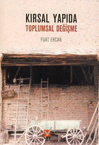 Kırsal Yapıda Toplumsal Değişme - 1