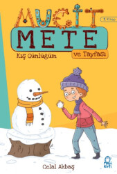 Kış Günlüğüm - Mucit Mete Ve Tayfası - 3. Sınıf Hikaye Seti 7. Kitap - Mavi Kirpi Yayınları