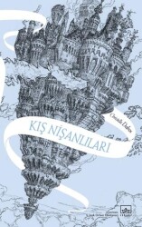 Kış Nişanlıları - Aynadan Geçen Kız Serisi 1. Kitap - 1