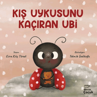 Kış Uykusunu Kaçıran Ubi - 1