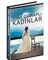 Kısa Çoraplı Kadınlar - 1