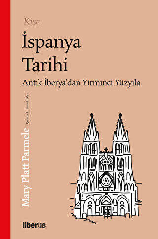 Kısa İspanya Tarihi - Antik İberya’dan 20. Yüzyıla - 1