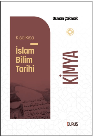 Kısa Kısa İslam Bilim Tarihi - Kimya - 1