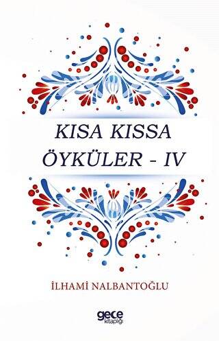 Kısa Kıssa Öyküler - 4 - 1