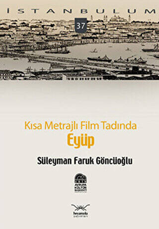 Kısa Metrajlı Film Tadında Eyüp - 1