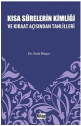 Kısa Surelerinin Kimliği ve Kıraat Açısından Tahlilleri - 1