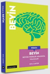Kısaca Beyin - Büyük Fikirler Arasında Yolculuk - Literatür Yayıncılık