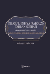 Kışaşü’l-Enbiya Rabgüzi Tahran Nüshası - Fenomen Yayıncılık
