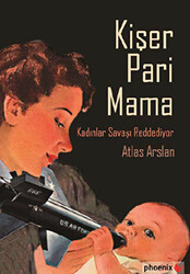 Kişer Pari Mama - Phoenix Yayınevi