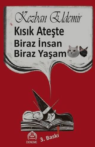 Kısık Ateşte Biraz İnsan Biraz Yaşam - 1