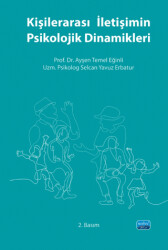 Kişilerarası İletişimin Psikolojik Dinamikleri - Nobel Akademik Yayıncılık