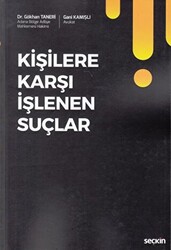 Kişilere Karşı İşlenen Suçlar - 1