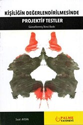 Kişiliğin Değerlendirilmesinde Projektif Testler - 1