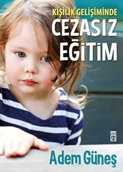 Kişilik Gelişiminde Cezasız Eğitim - 1