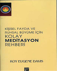 Kişisel Fayda ve Ruhsal Büyüme İçin Kolay Meditasyon Rehberi - 1