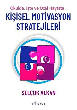 Kişisel Motivasyon Stratejileri - 1