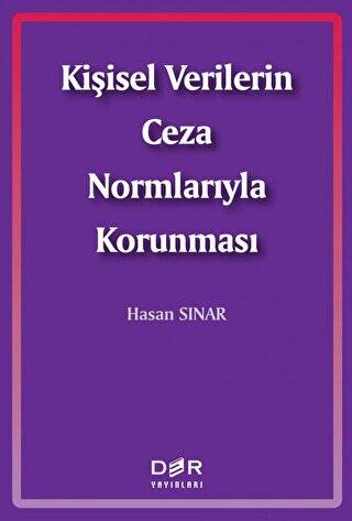 Kişisel Verilerin Ceza Normlarıyla Korunması - 1