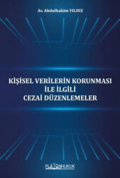 Kişisel Verilerin Korunması İle İlgili Cezai Düzenlemeler - 1