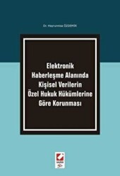 Kişisel Verilerin Özel Hukuk Hükümlerine Göre Korunması - 1