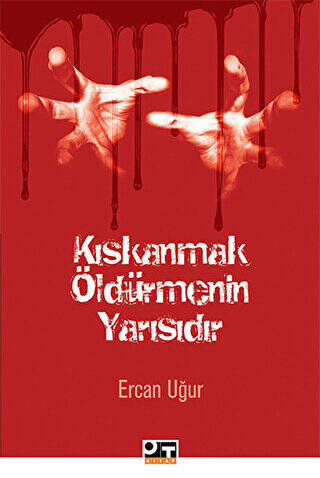 Kıskanmak Öldürmenin Yarısıdır - 1