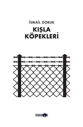 Kışla Köpekleri - 1