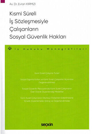 Kısmi Süreli İş Sözleşmesiyle Çalışanların Sosyal Güvenlik Hakları - 1