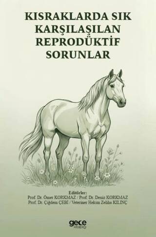 Kısraklarda Sık Karşılaşılan Reprodüktif Sorunlar - 1