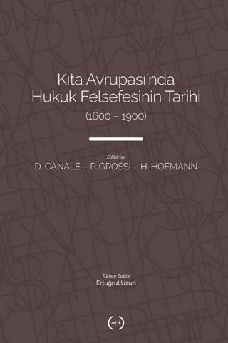 Kıta Avrupası`nda Hukuk Felsefesi`nin Tarihi 1600 – 1900 - 1