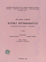 Kitab-i Diyarbakriyya Ak-Koyunlular Tarihi 1.Cüz - 1