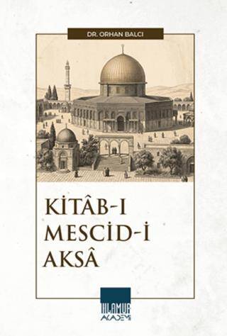 Kitab-ı Mescid-i Aksa - 1