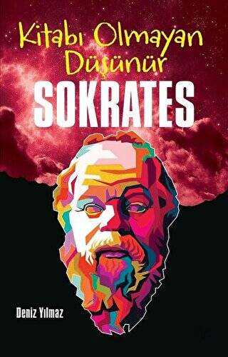 Kitabı Olmayan Düşünür Sokrates - 1