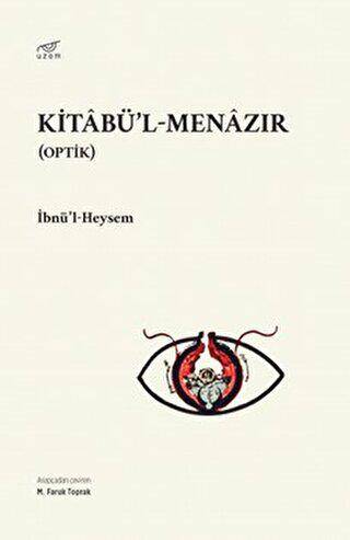 Kitabü`l-Menazır Optik - 1