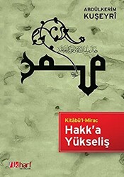 Kitabü`l Mirac Hakk’a Yükseliş - 1