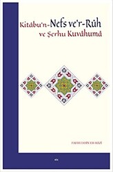 Kitabu`n-Nefs ve`r-Ruh ve Şerhu Kuvvahuma - 1