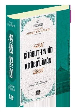 Kitabu`t-Tevhid ve Kitabu`l-İman - 1