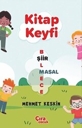 Kitap Keyfi - Çıra Çocuk Yayınları