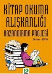 Kitap Okuma Alışkanlığı Kazandırma Projesi - Erdem Çocuk