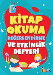 Kitap Okuma Değerlendirme ve Etkinlik Defteri - 1