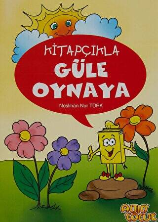 Kitapçıkla Güle Oynaya - 1