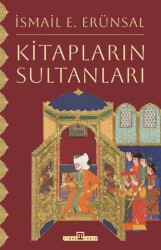 Kitapların Sultanları - Timaş Tarih