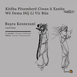 Kiteba Pexembere Ciwan U Xanita We Dema Hej Li Vir Bün - Avesta Yayınları