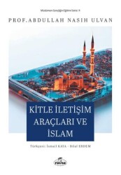 Kitle İletişim Araçları ve İslam - Ravza Yayınları