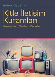 Kitle İletişim Kuramları - 1