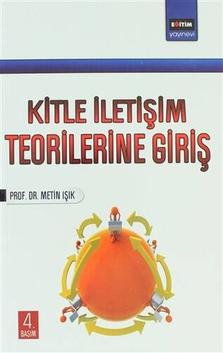 Kitle İletişim Teorilerine Giriş - 1