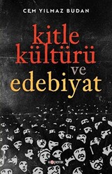 Kitle Kültürü ve Edebiyat - 1