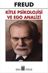 Kitle Psikolojisi ve Ego Analizi - 1