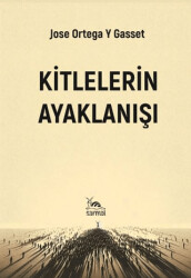 Kitlelerin Ayaklanışı - Sarmal Kitabevi