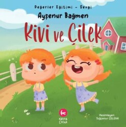 Kivi ve Çilek - Kayra Çocuk
