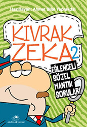 Kıvrak Zeka 2 - Eğlenceli Sözel Mantık Soruları - 1