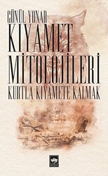 Kıyamet Mitolojileri - 1